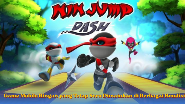 Game Mobile Ringan